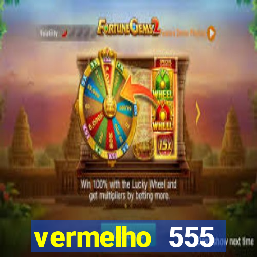 vermelho 555 plataforma de jogos